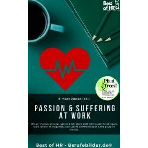 Passion & Suffering at Work