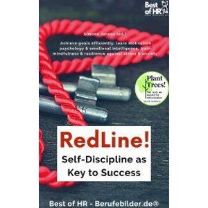 RedLine! Self-Discipline as Key to Success