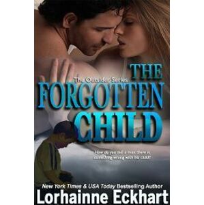 The Forgotten Child (The Friessen Legacy)