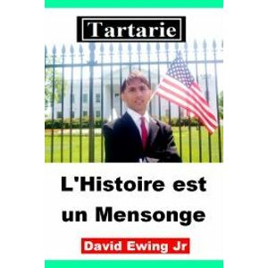 Tartarie - L'Histoire est un Mensonge