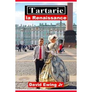 Tartarie - la Renaissance