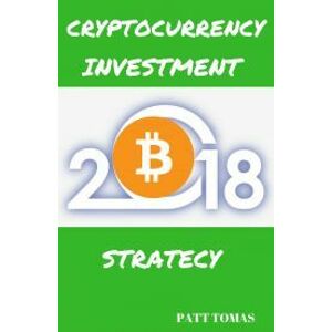 Cryptocurrency Investment 2018