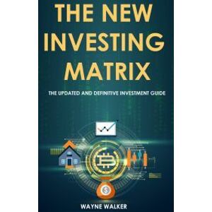The New Investing Matrix