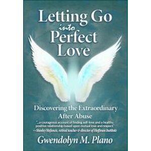 Letting Go Into Perfect Love