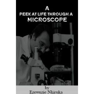 A Peek at Life through a Microscope