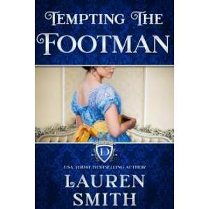 Tempting the Footman