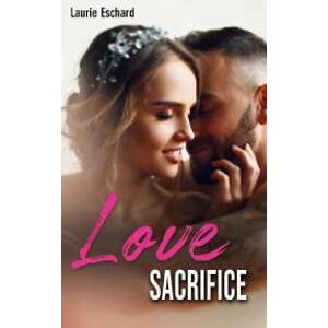 Love Sacrifice (French edition)