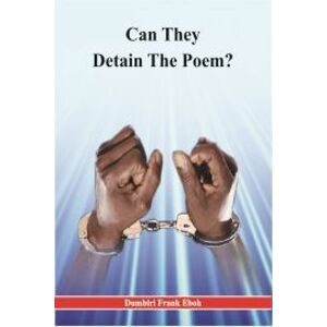 Can They Detain The Poem?