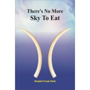 There's No More Sky To Eat
