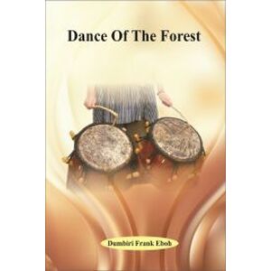 Dance Of The Forest