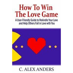 How To Win The Love Game