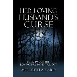 Her Loving Husband's Curse