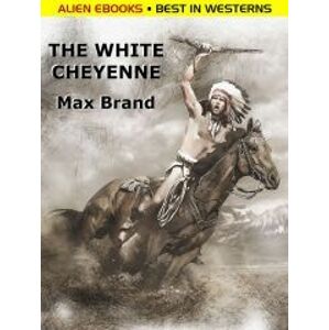 The White Cheyenne