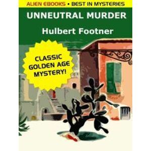 Unneutral Murder