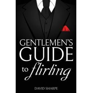 Gentlemen's Guide to Flirting