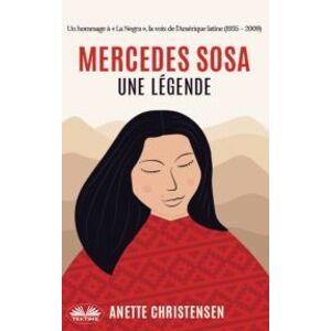Mercedes Sosa - Une Légende