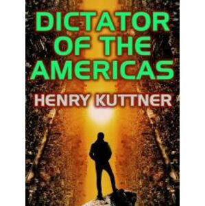 Dictator of the Americas