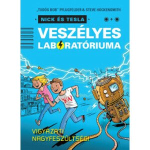 Nick és Tesla veszélyes laboratóriuma