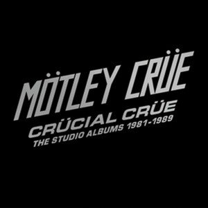 Mötley Crüe - Crücial Crüe: The Studio Albums 1981-1989 (Limited Box Set) 5CD