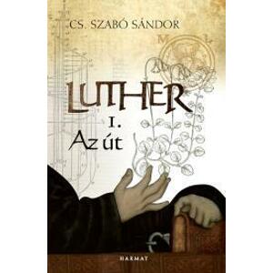 Luther I. – Az út