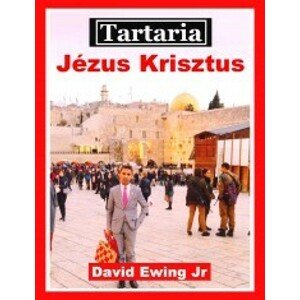 Tartaria - Jézus Krisztus