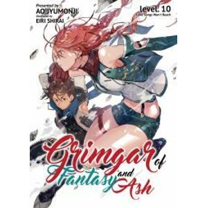 Grimgar of Fantasy and Ash: Volume 10
