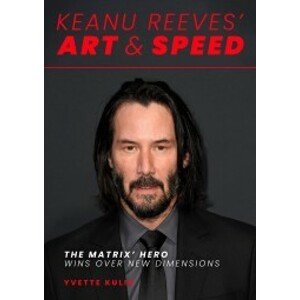 Keanu Reeves' Art & Speed