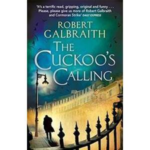 The Cuckoo's Calling - Robert Galbraith, Sphere