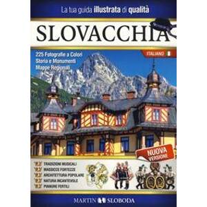 Slovacchia guida illustrata italiano - Sloboda Martin