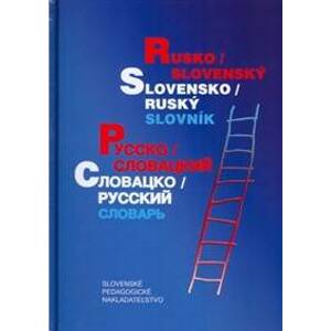 Rusko-slovenský a slovensko-ruský slovník - Kolektív