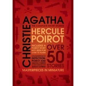 Hercule Poirot: The Complete Short Stories - Agatha Christie, Harper Collins
