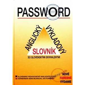 Password - Anglický výkladový slovník so slovenskými ekvivalentmi - Kolektív