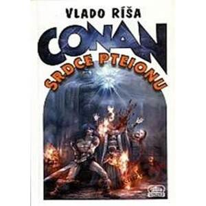 Conan - Srdce Pteionu - Ríša Vlado