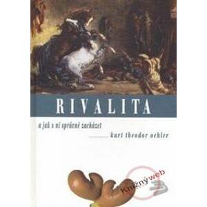 Rivalita - Oehler K. T.