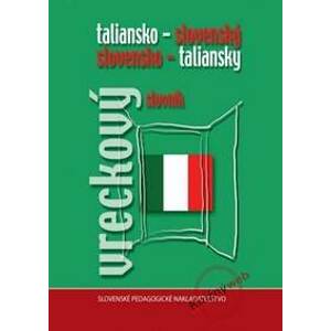Taliansko-slovenský a slovensko-taliansky vreckový slovník - Kolektív