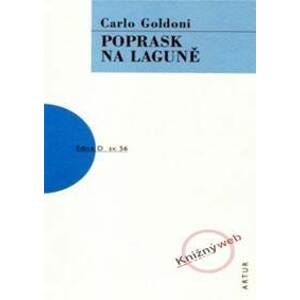 Poprask na laguně - Goldoni Carlo