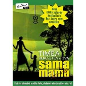 Sama mama - Keresztényiová Timea