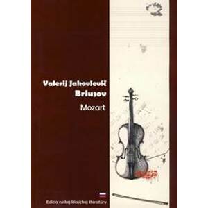 Mozart - Briusov Valerij Jakovlevič