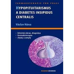 Hypopituitarismus a diabetes insipidus c - Hána Václav