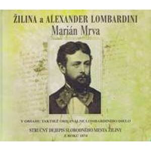 Žilina a Alexander Lombardini - Mrva Marián