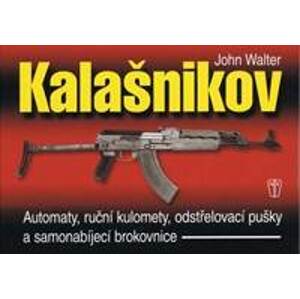 Kalašnikov - 2. vydání - Walter John