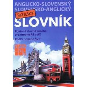 Anglicko-slovenský a slovensko-anglický školský slovník - Kolektív