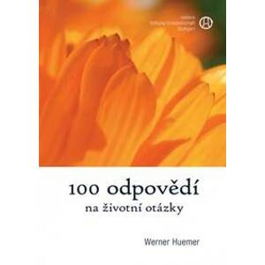 100 odpovědí na životní otázky - Huemer Werner