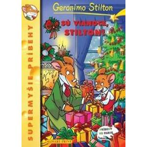Sú Vianoce, Stilton! - Stilton Geronimo