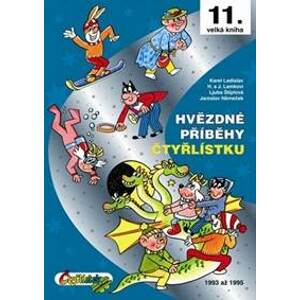 Hvězdné příběhy Čtyřlístku 1993-1995 - 11. velká kniha - Němeček , a kolektiv Jaroslav