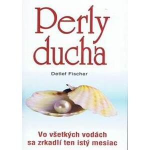 Perly ducha - Fischer Detlef