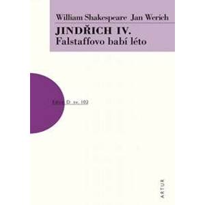 Jindřich IV. - Falstaffovo babí léto - William Shakespeare, Jan Werich