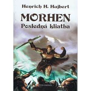 Morhen: Posledná kliatba - Hujbert Henrich H.