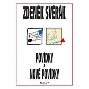 Povídky a Nové povídky - Svěrák Zdeněk