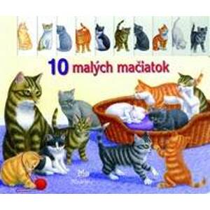 10 malých mačiatok - Kolektív